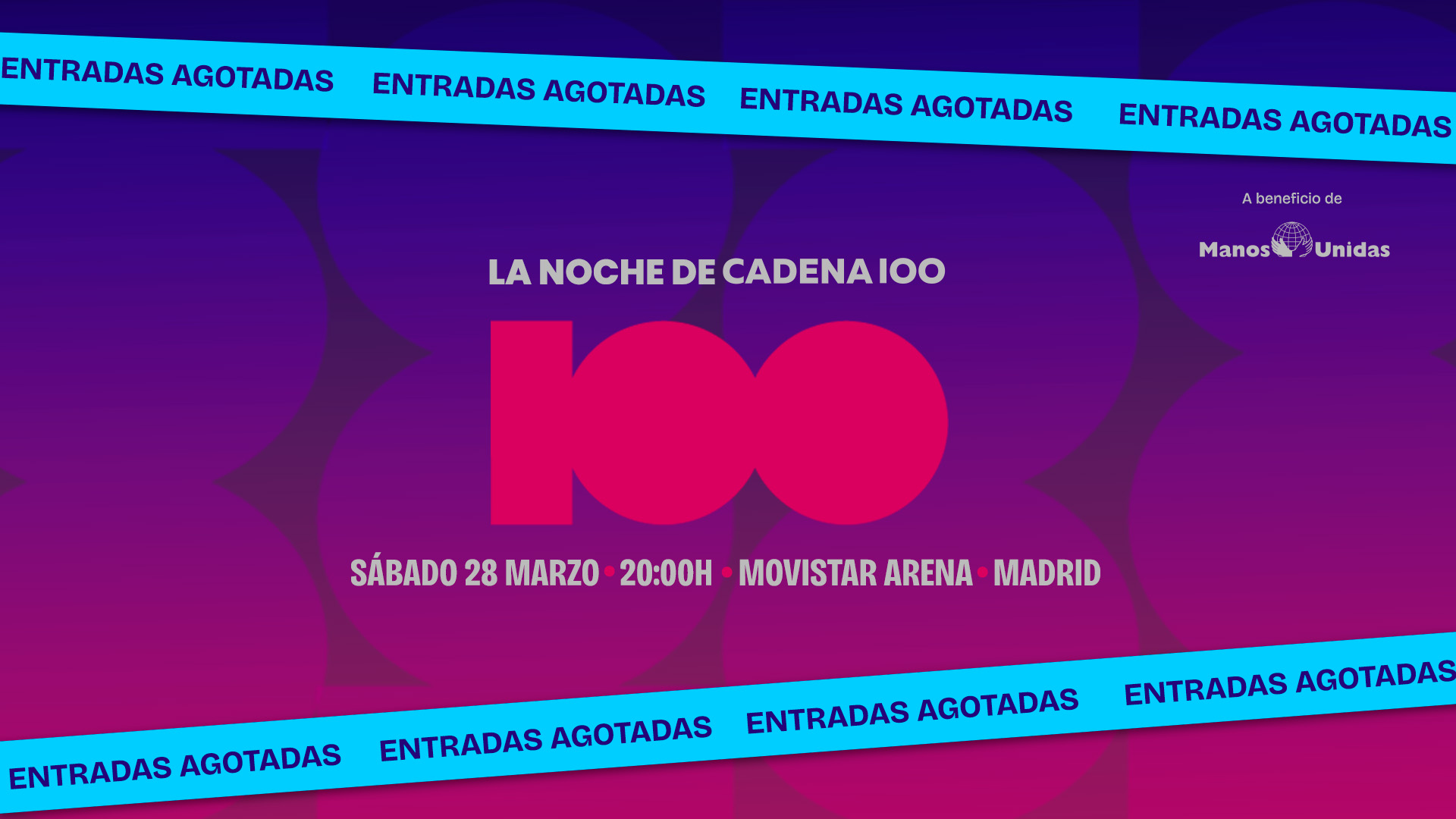 la noche cadena 100 entradas agotadas